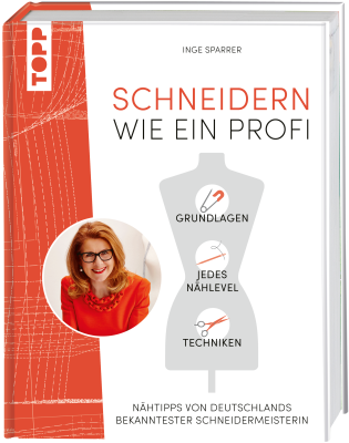 Schneidern wie ein Profi – Inge Sparrer (Frech Verlag)